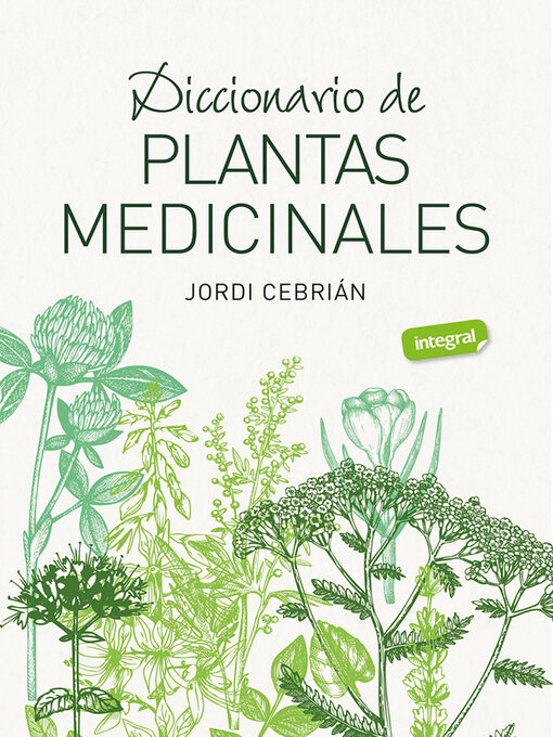 Title details for Diccionario de plantas medicinales by Jordi Cebrián - Available